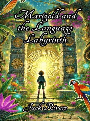 cover image of Marigold and the Language Labyrinth